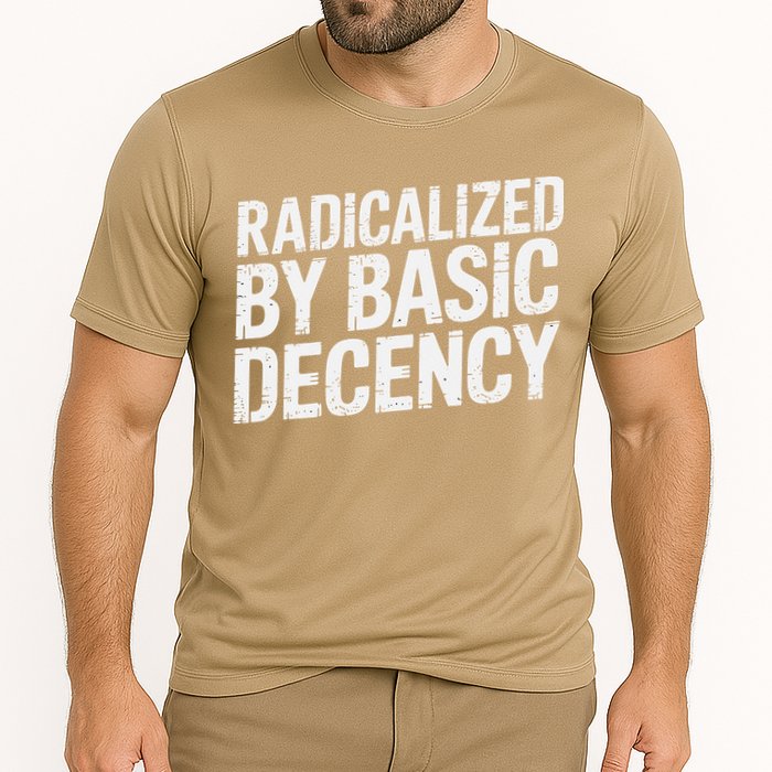 Radicalized By Basic Decency 2 Gift Performance Shirt