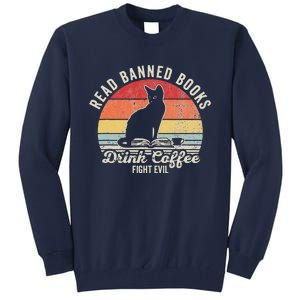 Read Banned Books Drink Coffee Fight Evil Tall Sweatshirt