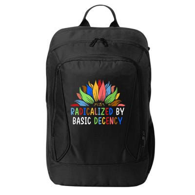 Radicalized By Basic Decency Sunflower City Backpack