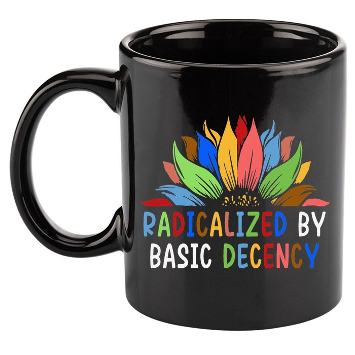 Radicalized By Basic Decency Sunflower 11oz C Handle Ceramic Mug