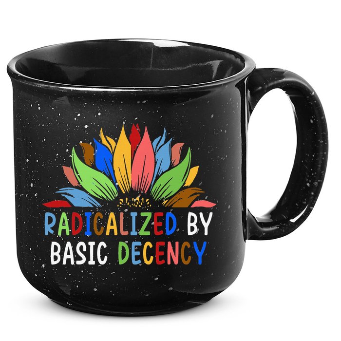 Radicalized By Basic Decency Sunflower 15oz Campfire Ceramic Mug
