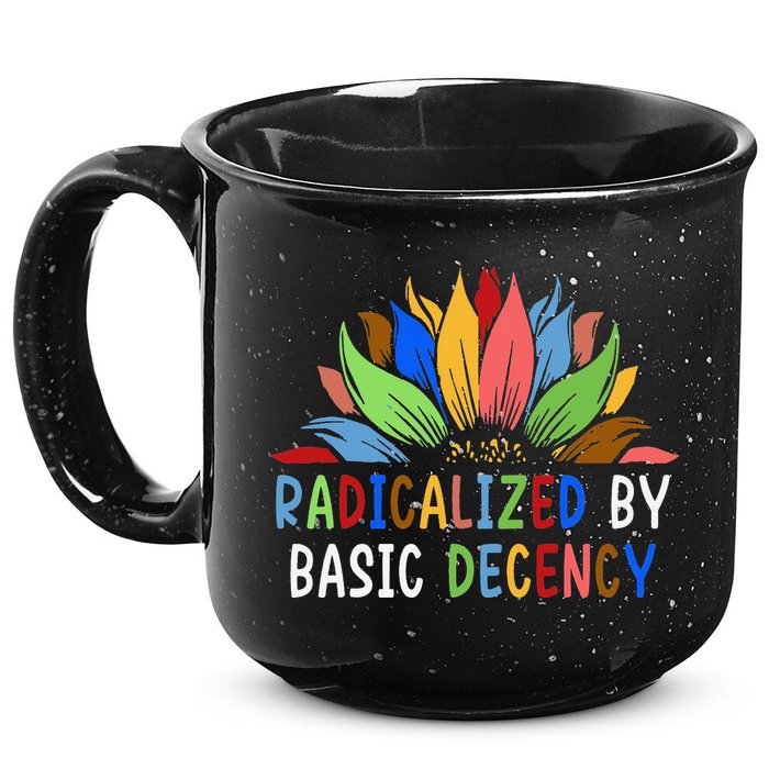 Radicalized By Basic Decency Sunflower 15oz Campfire Ceramic Mug