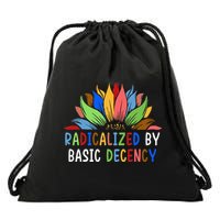 Radicalized By Basic Decency Sunflower Drawstring Bag