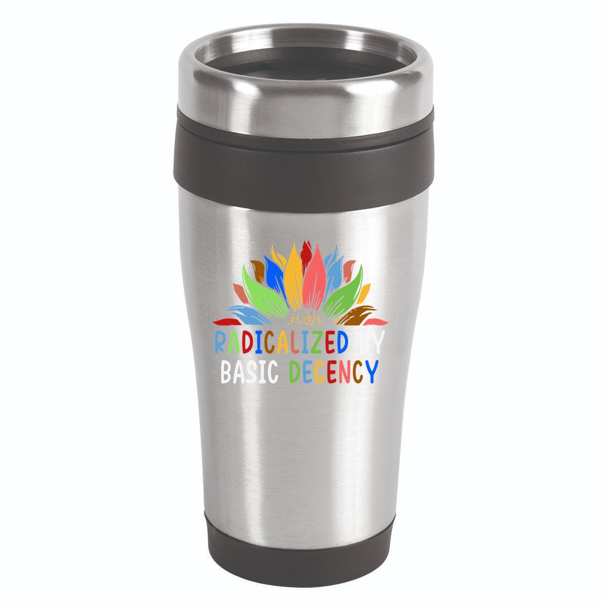 Radicalized By Basic Decency Sunflower 16oz Travel Tumbler