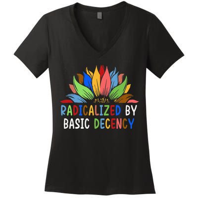 Radicalized By Basic Decency Sunflower Women's V-Neck T-Shirt