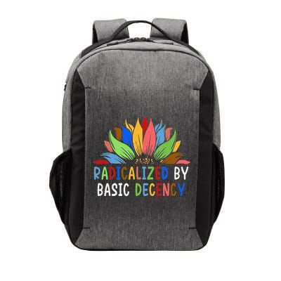 Radicalized By Basic Decency Sunflower Vector Backpack