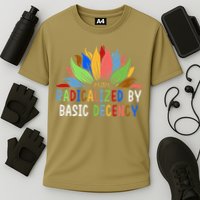 Radicalized By Basic Decency Sunflower Performance Shirt