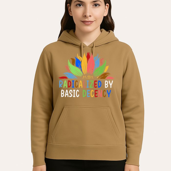 Radicalized By Basic Decency Sunflower Hoodie