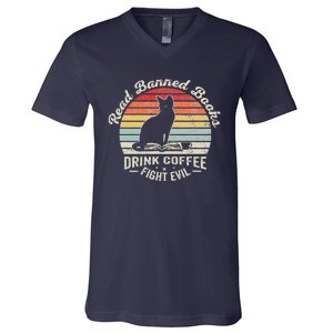 Read Banned Books Drink Coffee Fight Evil Cat V-Neck T-Shirt