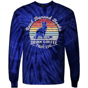 Read Banned Books Drink Coffee Fight Evil Cat Tie-Dye Long Sleeve Shirt