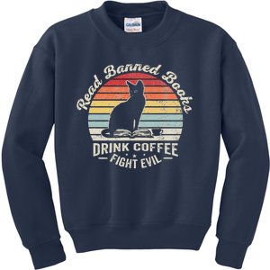 Read Banned Books Drink Coffee Fight Evil Cat Kids Sweatshirt