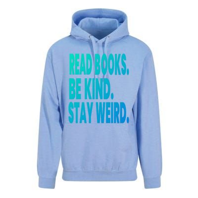 Read Books Be Kind Stay Weird Reading Great Gift Unisex Surf Hoodie