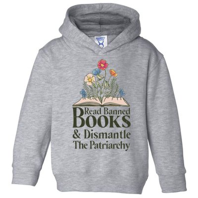 Read Banned Books and Dismantle The Patriarchy Feminist Toddler Hoodie