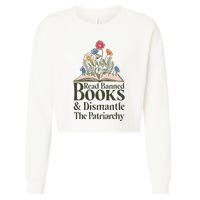 Read Banned Books and Dismantle The Patriarchy Feminist Cropped Pullover Crew