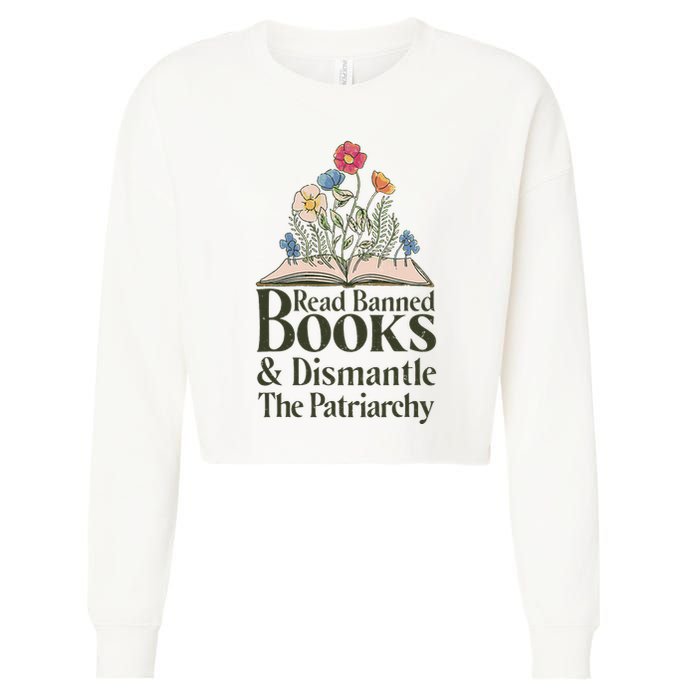 Read Banned Books and Dismantle The Patriarchy Feminist Cropped Pullover Crew