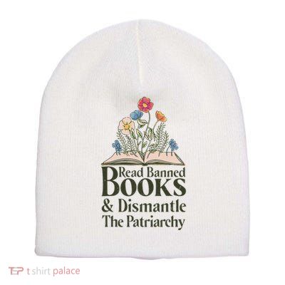 Read Banned Books and Dismantle The Patriarchy Feminist Short Acrylic Beanie