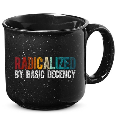 Radicalized By Basic Decency Funny Social Democracy 15oz Campfire Ceramic Mug