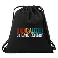 Radicalized By Basic Decency Funny Social Democracy Drawstring Bag