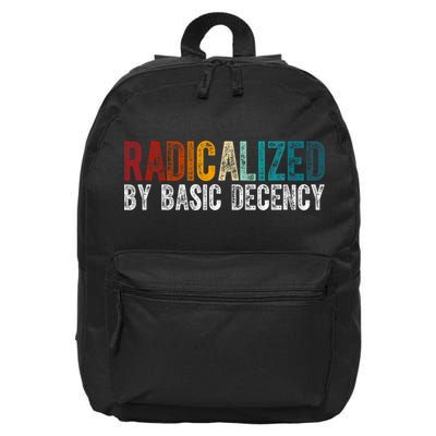 Radicalized By Basic Decency Funny Social Democracy 16 in Basic Backpack