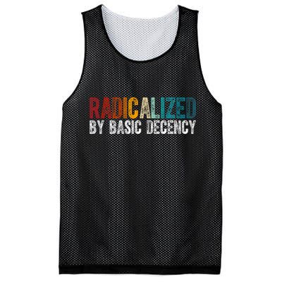 Radicalized By Basic Decency Funny Social Democracy Mesh Reversible Basketball Jersey Tank