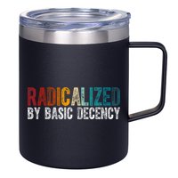 Radicalized By Basic Decency Funny Social Democracy 12oz Stainless Steel Coffee Mug