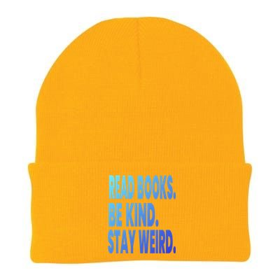 Read Books Be Kind Stay Weird Reading Great Gift Knit Cap Winter Beanie