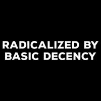 Radicalized By Basic Decency Impact Tech Backpack
