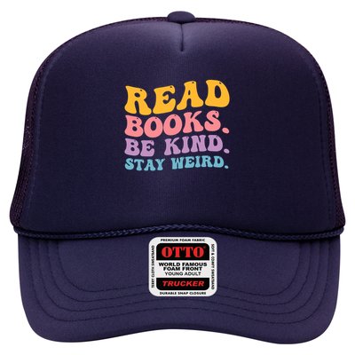 Read Books Be Kind Stay Weird Bookworm Trucker Hat