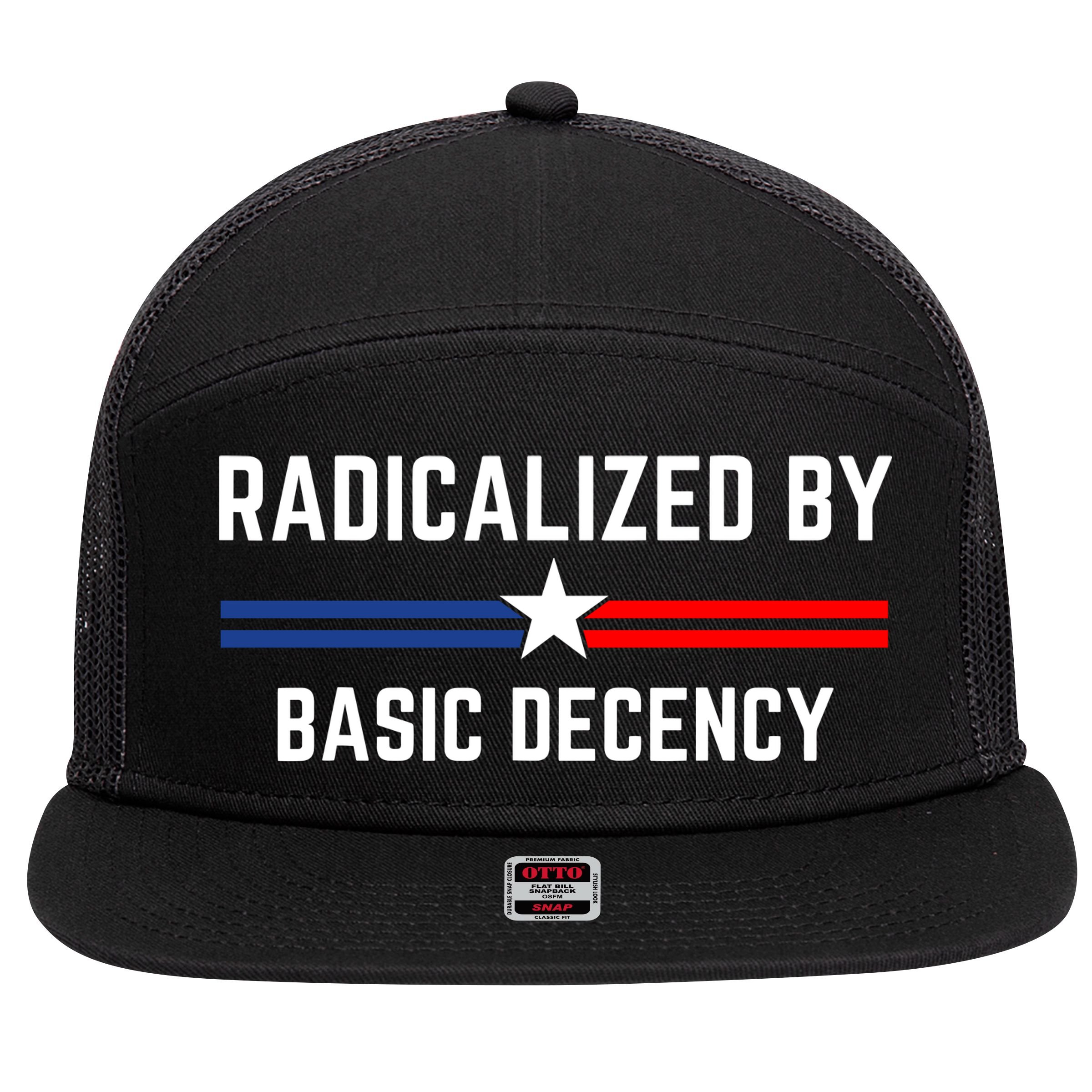 Radicalized By Basic Decency Funny Social Democracy  7 Panel Mesh Trucker Snapback Hat