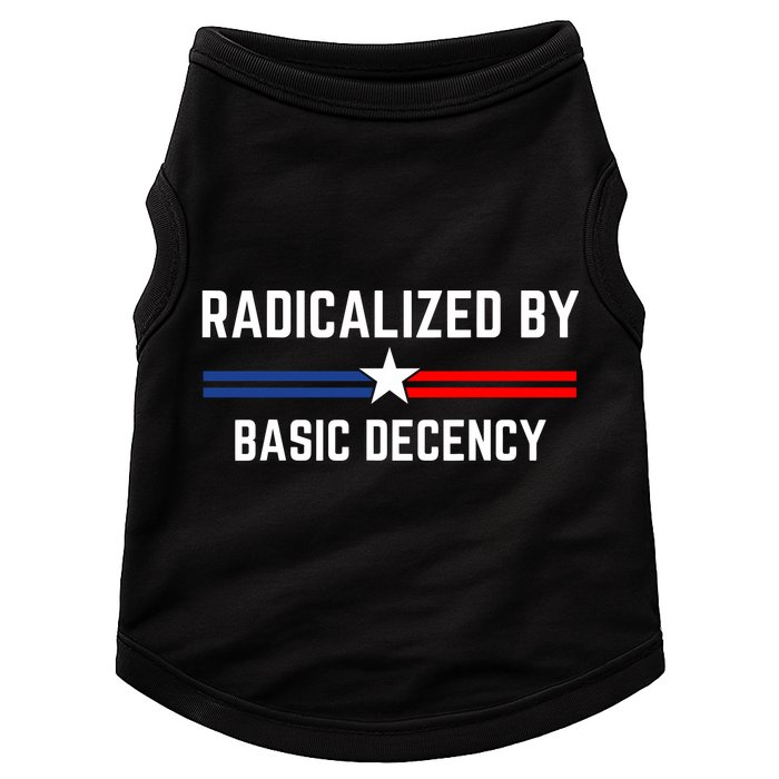 Radicalized By Basic Decency Funny Social Democracy  Doggie Tank