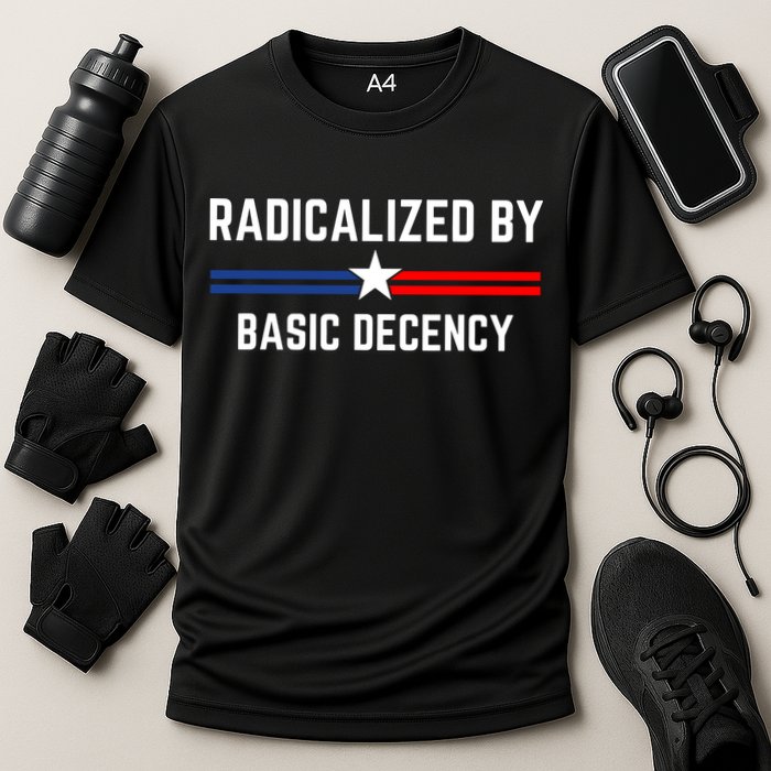Radicalized By Basic Decency Funny Social Democracy  Performance Shirt