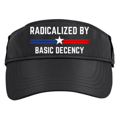 Radicalized By Basic Decency Funny Social Democracy  Adult Drive Performance Visor