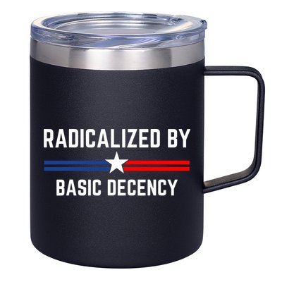 Radicalized By Basic Decency Funny Social Democracy  12oz Stainless Steel Coffee Mug