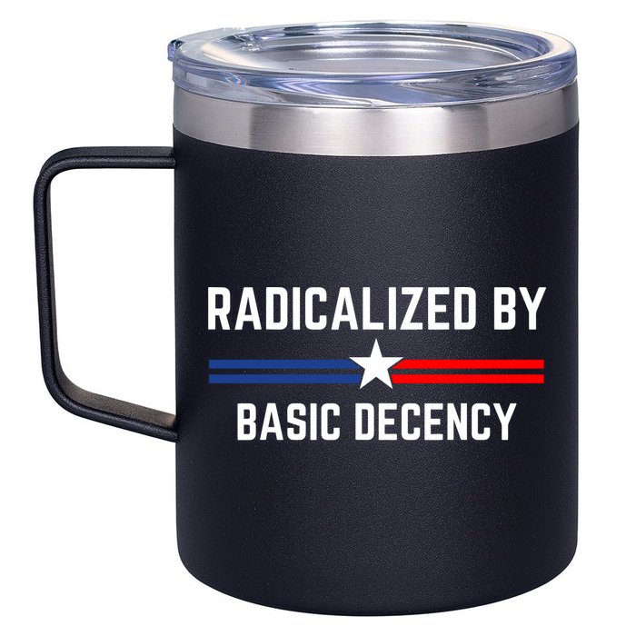 Radicalized By Basic Decency Funny Social Democracy  12oz Stainless Steel Coffee Mug