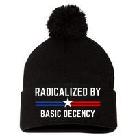 Radicalized By Basic Decency Funny Social Democracy  Pom Pom 12in Knit Beanie