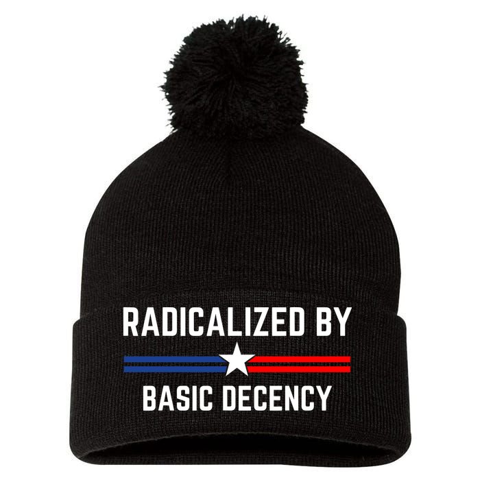 Radicalized By Basic Decency Funny Social Democracy  Pom Pom 12in Knit Beanie