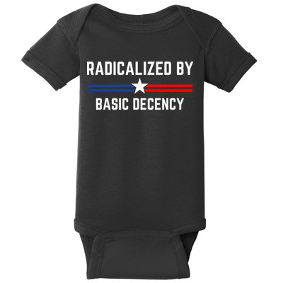 Radicalized By Basic Decency Funny Social Democracy  Baby Bodysuit