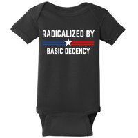 Radicalized By Basic Decency Funny Social Democracy  Baby Bodysuit