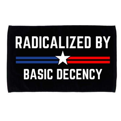 Radicalized By Basic Decency Funny Social Democracy  Microfiber Hand Towel