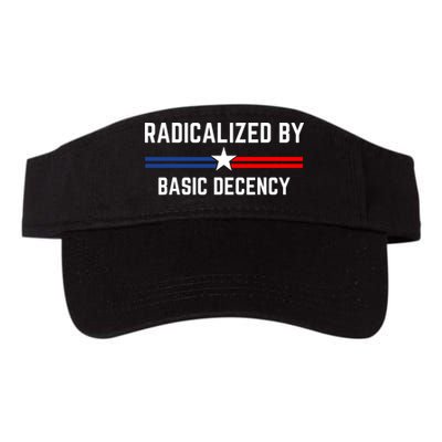Radicalized By Basic Decency Funny Social Democracy  Visor