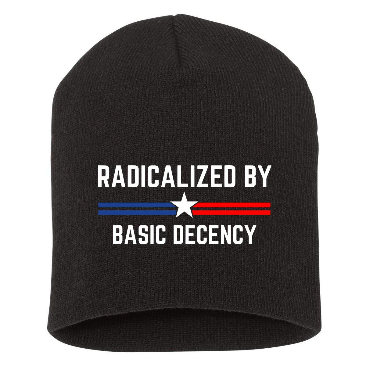 Radicalized By Basic Decency Funny Social Democracy  Short Acrylic Beanie