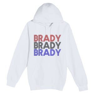 Retro Brady Brady Brady Premium Pullover Hoodie