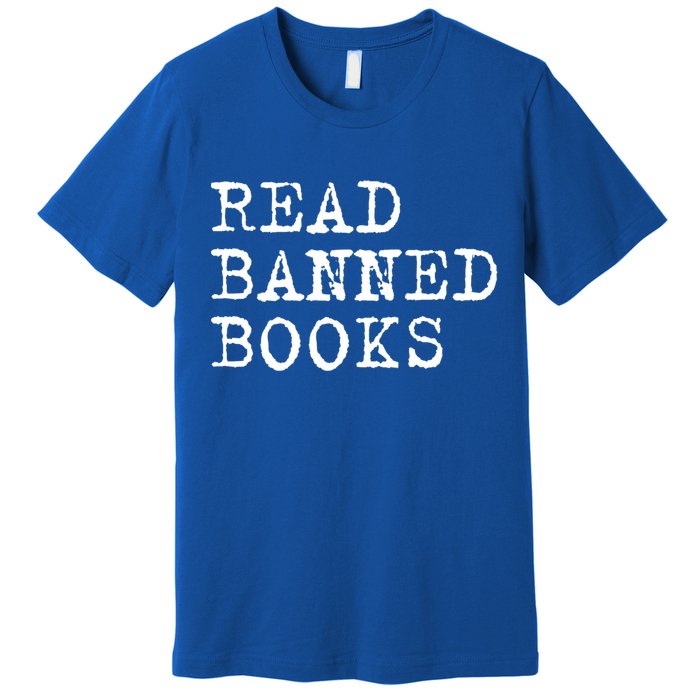 Read Banned Books Vintage I Read Banned Books Gift Premium T-Shirt