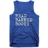 Read Banned Books Vintage I Read Banned Books Gift Tank Top