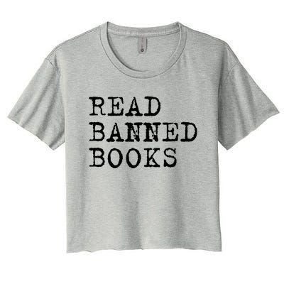 Read Banned Books Vintage I Read Banned Books Gift Women's Crop Top Tee