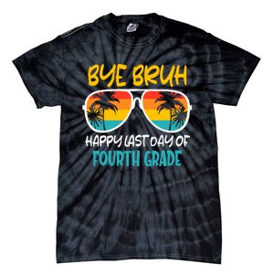 Retro Bye Bruh Fourth Grade Happy Last Day Of School Tie-Dye T-Shirt