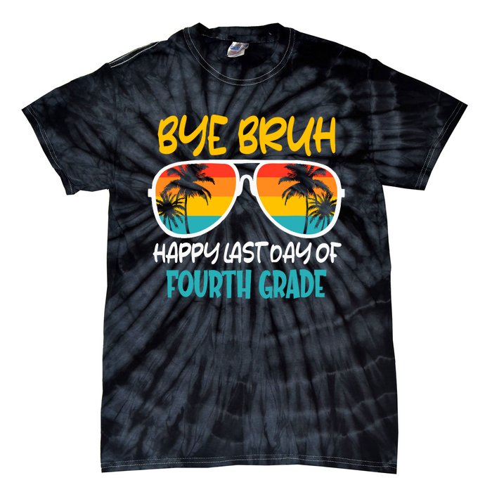 Retro Bye Bruh Fourth Grade Happy Last Day Of School Tie-Dye T-Shirt