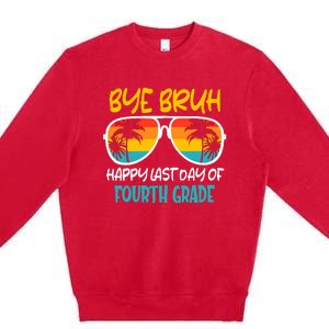 Retro Bye Bruh Fourth Grade Happy Last Day Of School Premium Crewneck Sweatshirt