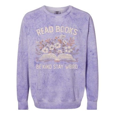 Read Books Be Kind Stay Weird Funny Flower Book Colorblast Crewneck Sweatshirt