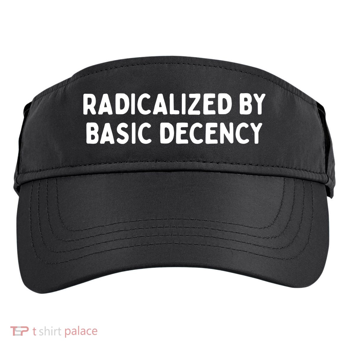 Radicalized By Basic Decency Adult Drive Performance Visor